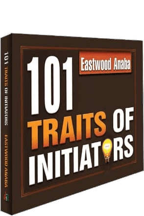 Cover of 101 Traits Of Initiators by Eastwood Anaba